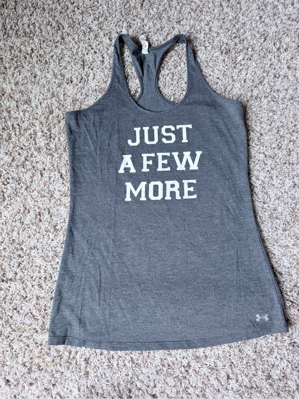 Under Armour Gray Racerback Tank with "Just A Few More" Print